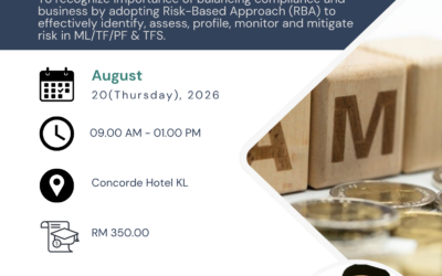 AML/CFT/CPF & TFS: Navigating Risk, Intelligence and Prevention in Compliance (Refresher-Advance)